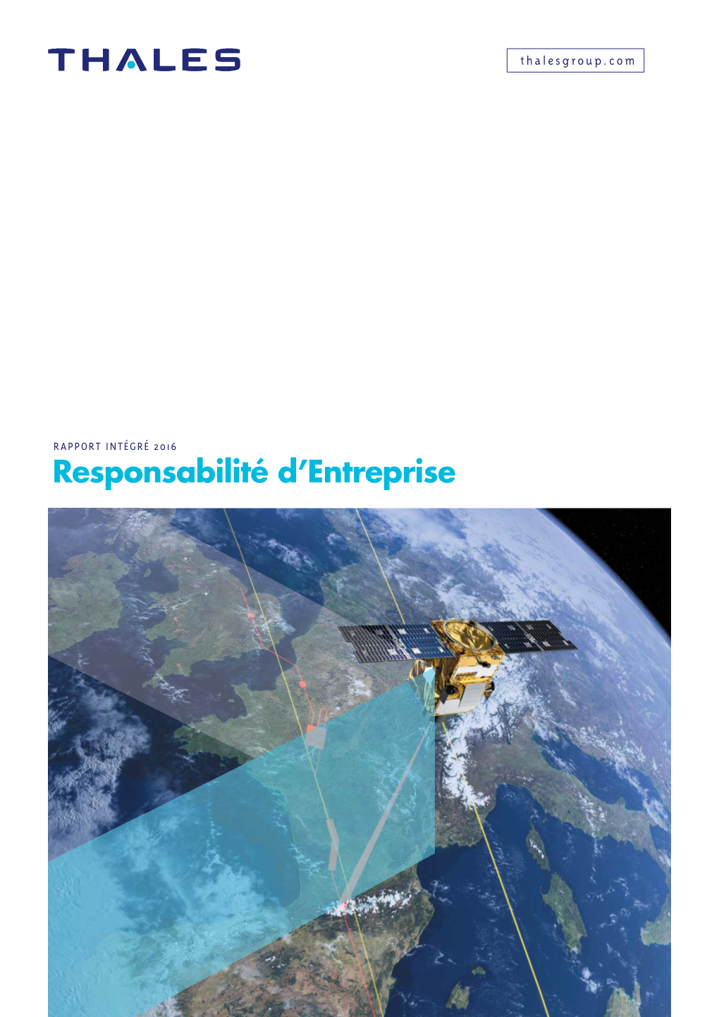 Rapport Intégré Responsabilité D'entreprise Thales 2016