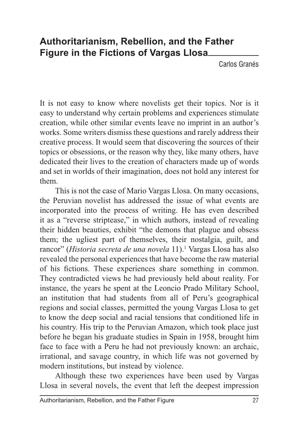 Authoritarianism, Rebellion, and the Father Figure in the Fictions of Vargas Llosa Carlos Granés