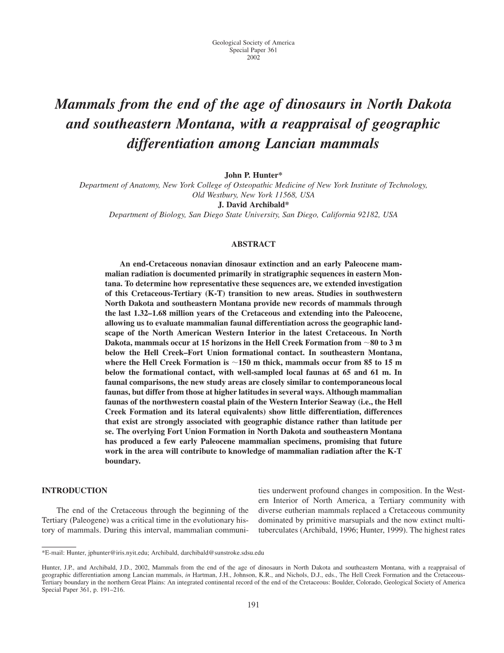 Mammals from the End of the Age of Dinosaurs in North Dakota and Southeastern Montana, with a Reappraisal of Geographic Differentiation Among Lancian Mammals