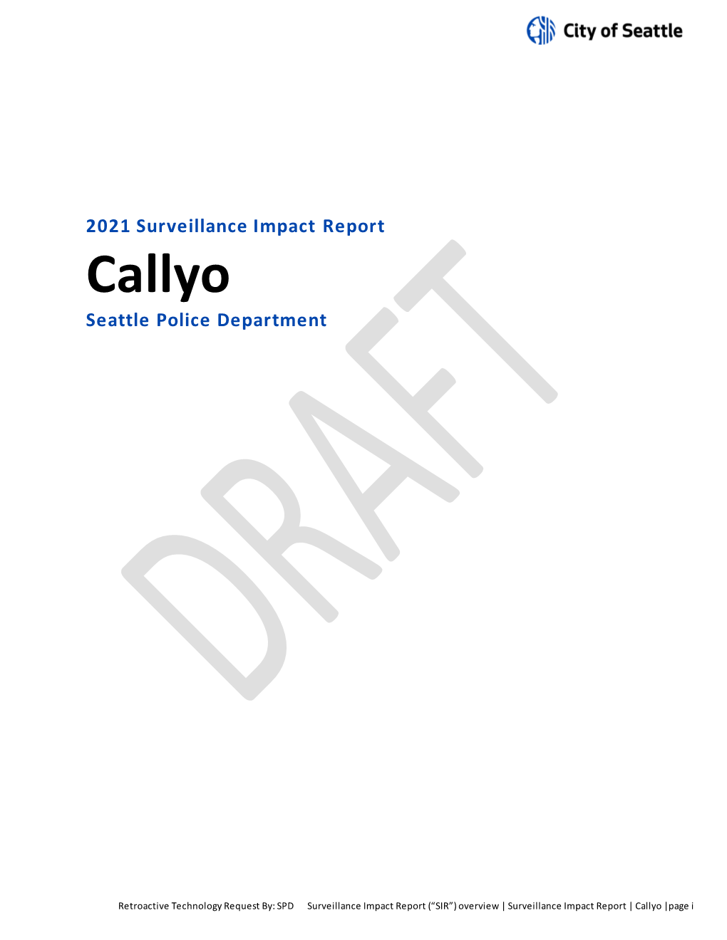 Seattle Police Department's Callyo