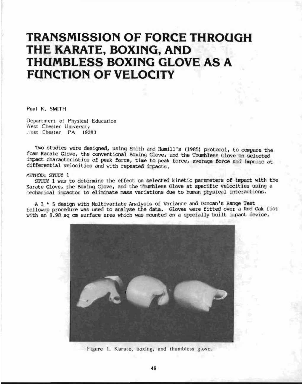 Transmission of Force Through the Karate, Boxing, and Thumbless Boxing Glove As a Function of Velocity