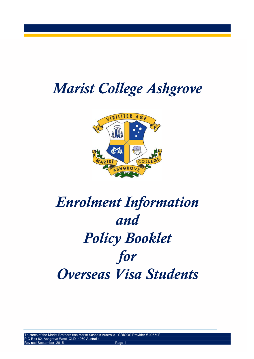 Marist College Ashgrove Enrolment Information and Policy Booklet For