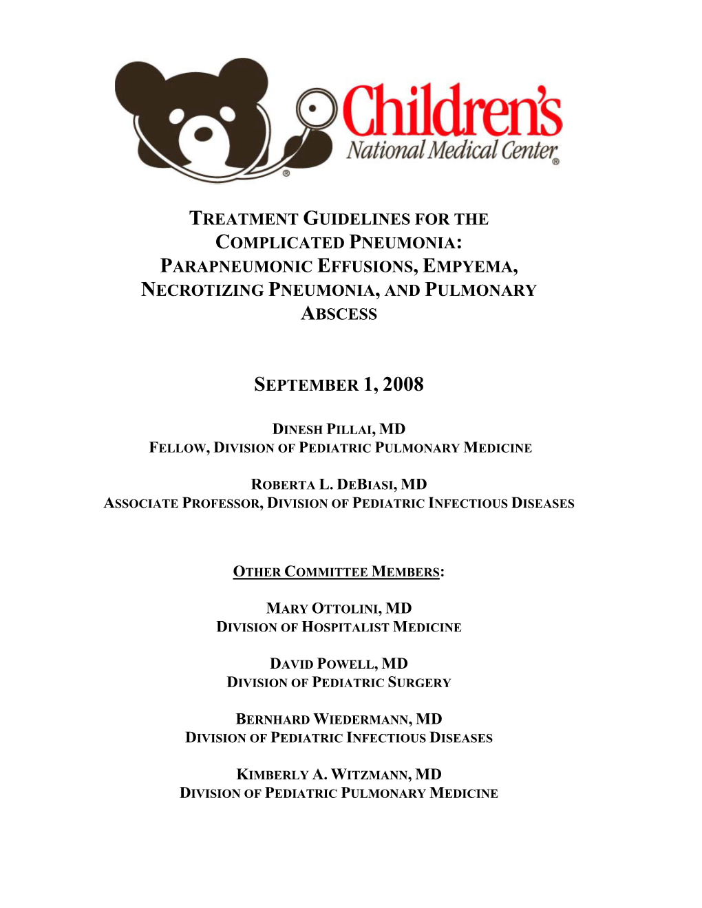 Treatment Guidelines for the Complicated Pneumonia: Parapneumonic Effusions, Empyema, Necrotizing Pneumonia, and Pulmonary Abscess