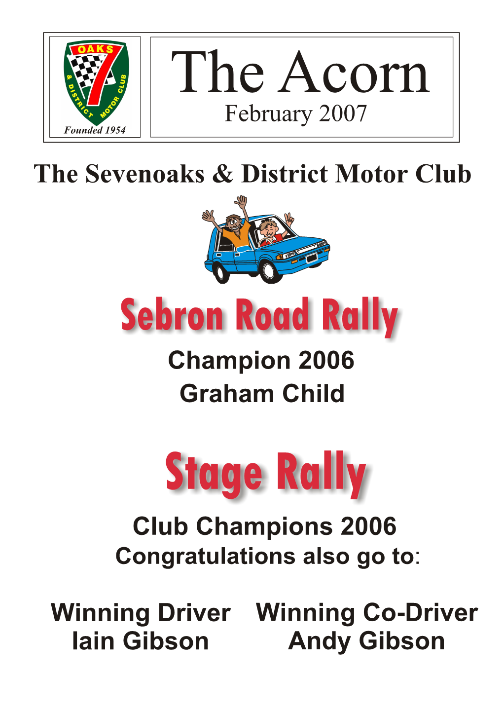 Stage Rally Club Champions 2006 Congratulations Also Go To