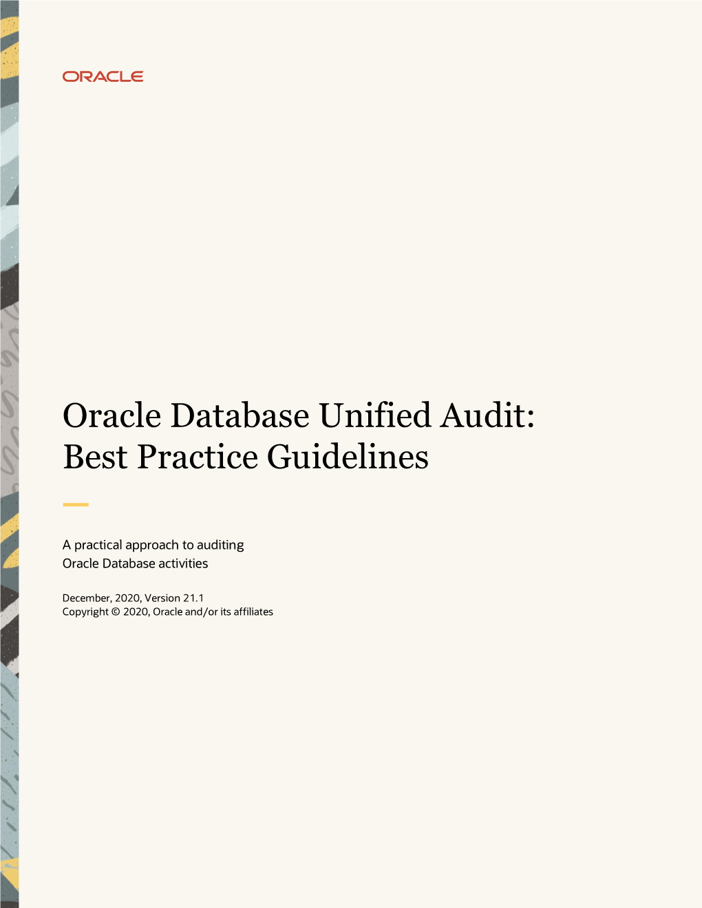 Oracle Database Unified Audit: Best Practice Guidelines