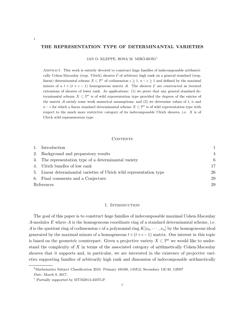 THE REPRESENTATION TYPE of DETERMINANTAL VARIETIES Contents 1. Introduction 1 2. Background and Preparatory Results 4 3. The