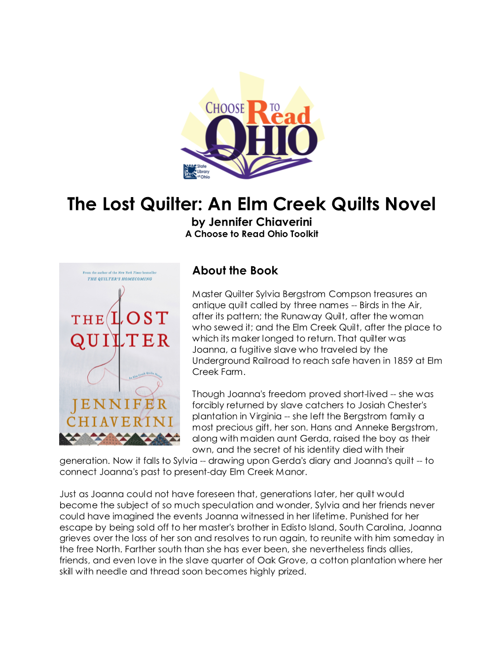 The Lost Quilter: an Elm Creek Quilts Novel by Jennifer Chiaverini a Choose to Read Ohio Toolkit
