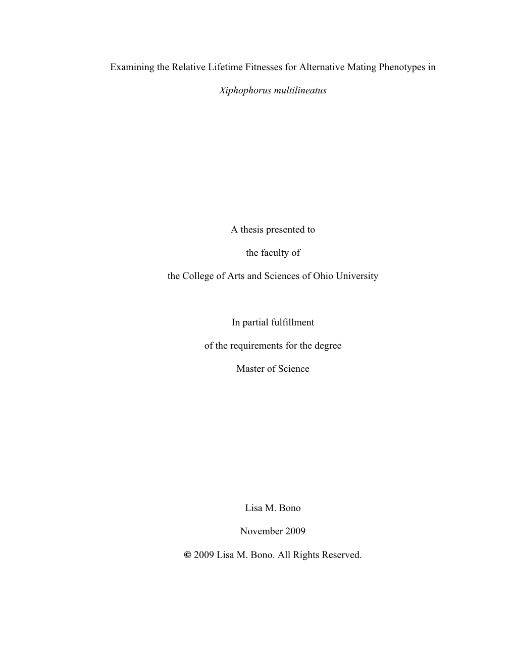 Examining the Relative Lifetime Fitnesses for Alternative Mating Phenotypes in Xiphophorus Multilineatus a Thesis Presented to T