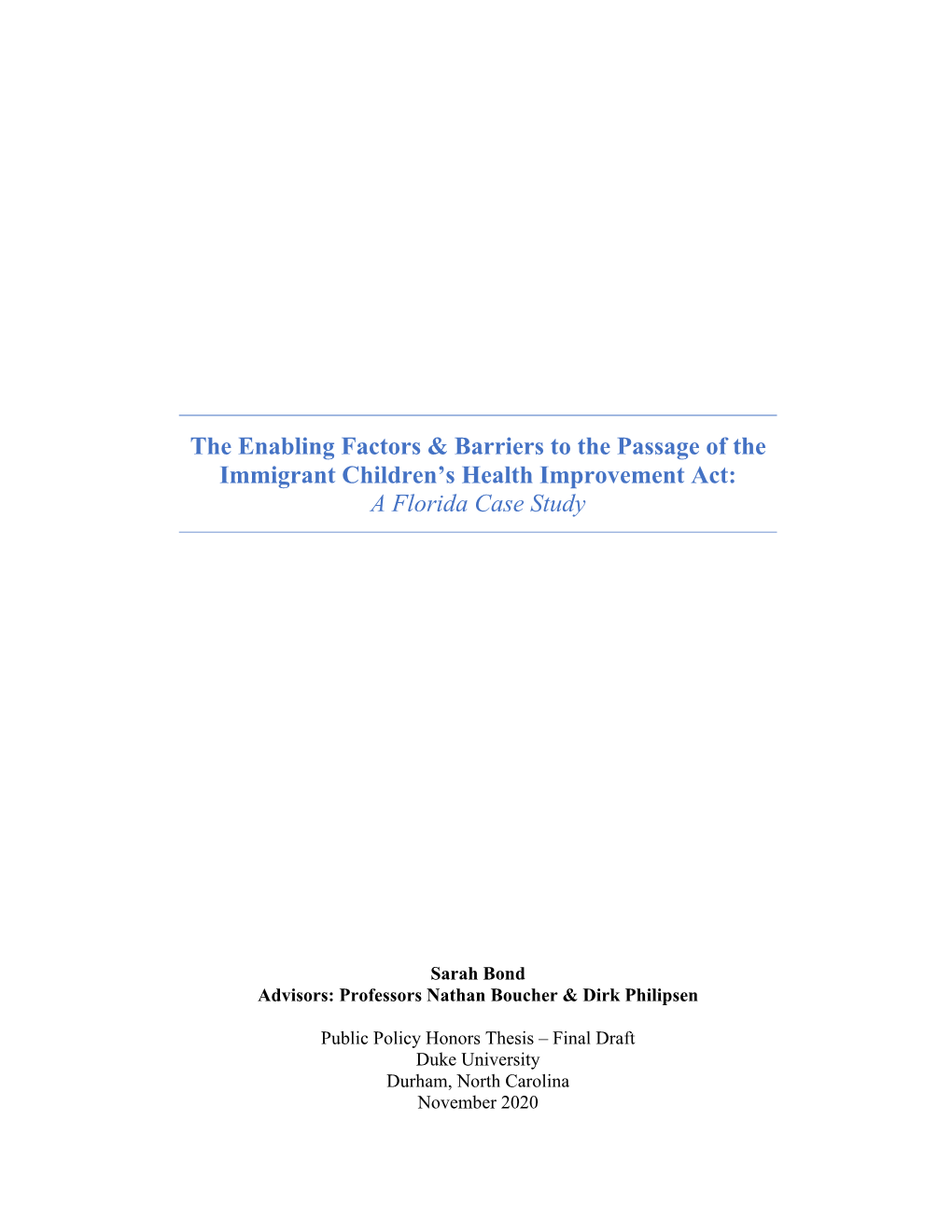 The Enabling Factors & Barriers to the Passage of The