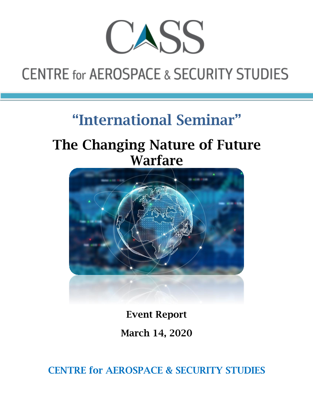 “International Seminar” the Changing Nature of Future Warfare