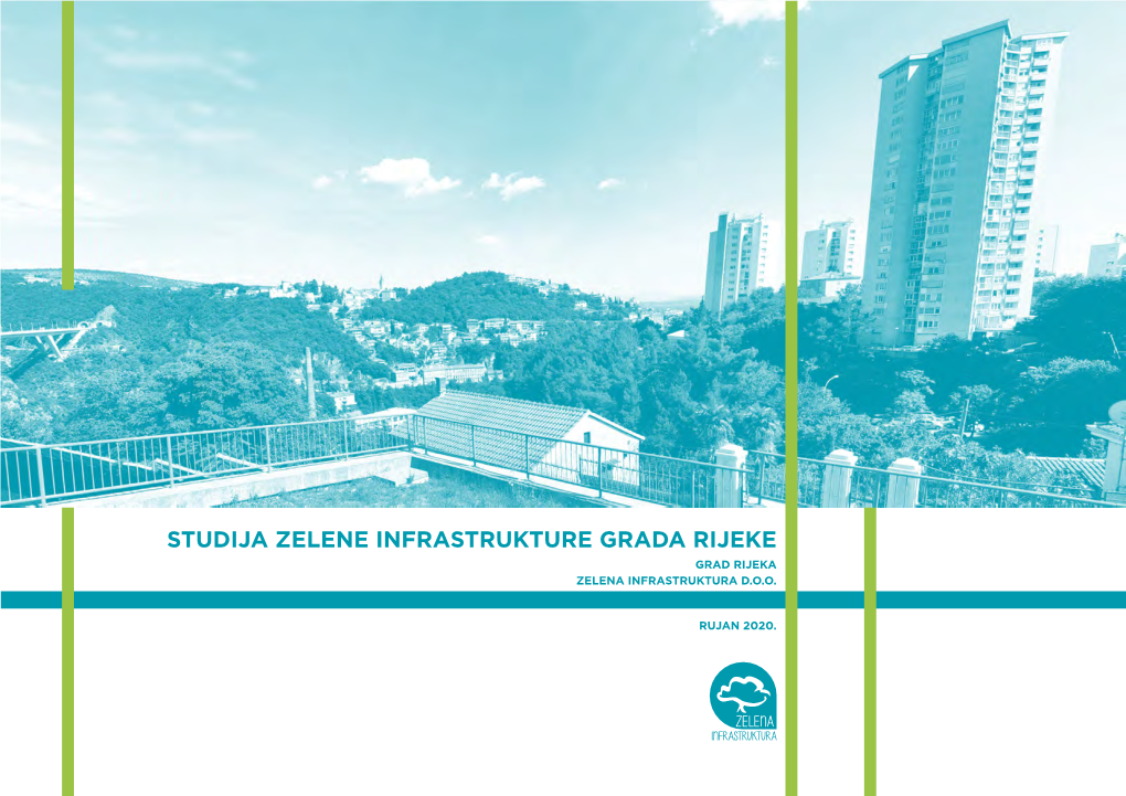 Studija Zelene Infrastrukture Grada Rijeke Grad Rijeka Zelena Infrastruktura D.O.O