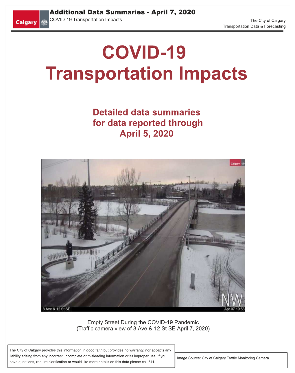 COVID-19 Transportation Impacts the City of Calgary Transportation Data & Forecasting COVID-19 Transportation Impacts