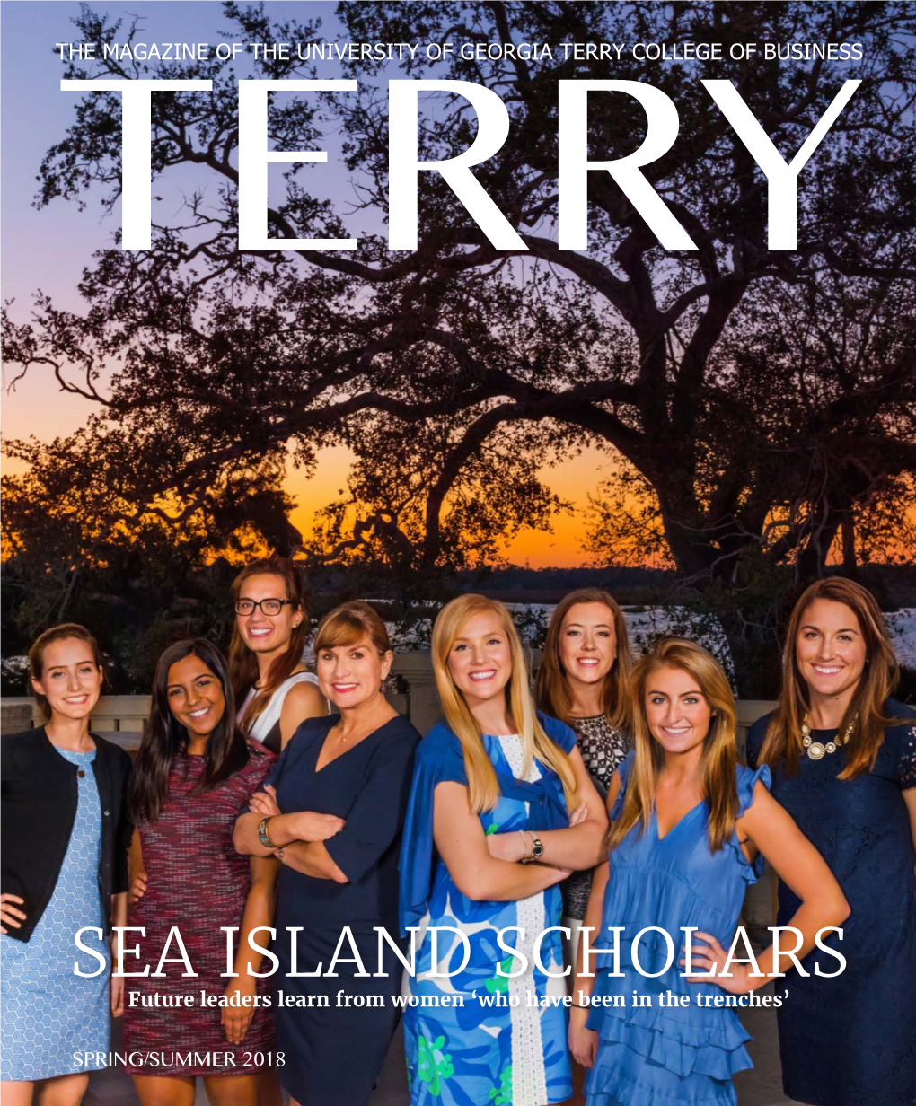 SEA ISLAND SCHOLARS Future Leaders Learn from Women ‘Who Have Been in the Trenches’