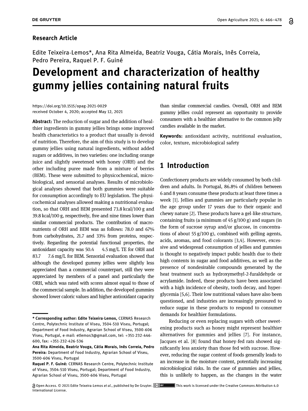 Development and Characterization of Healthy Gummy Jellies Containing Natural Fruits Than Similar Commercial Candies