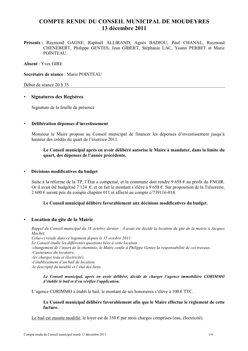 COMPTE RENDU DU CONSEIL MUNICIPAL DE MOUDEYRES 13 Décembre 2011