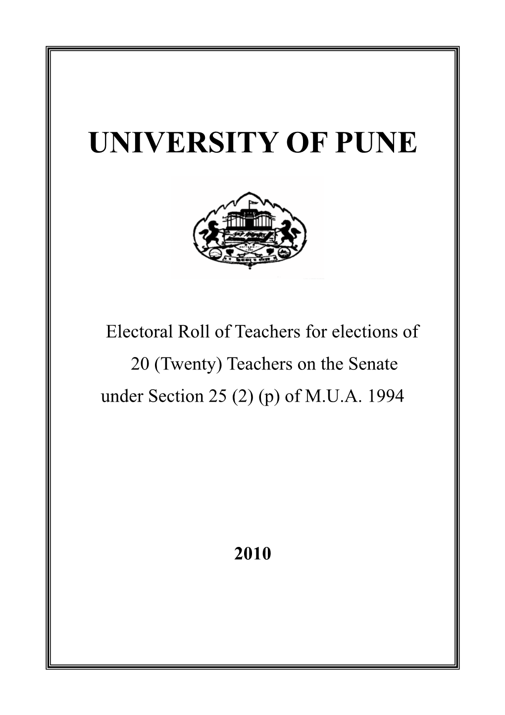 Electoral Roll of Teachers for Elections of 20 (Twenty) Teachers on the Senate Under Section 25 (2) (P) of M.U.A