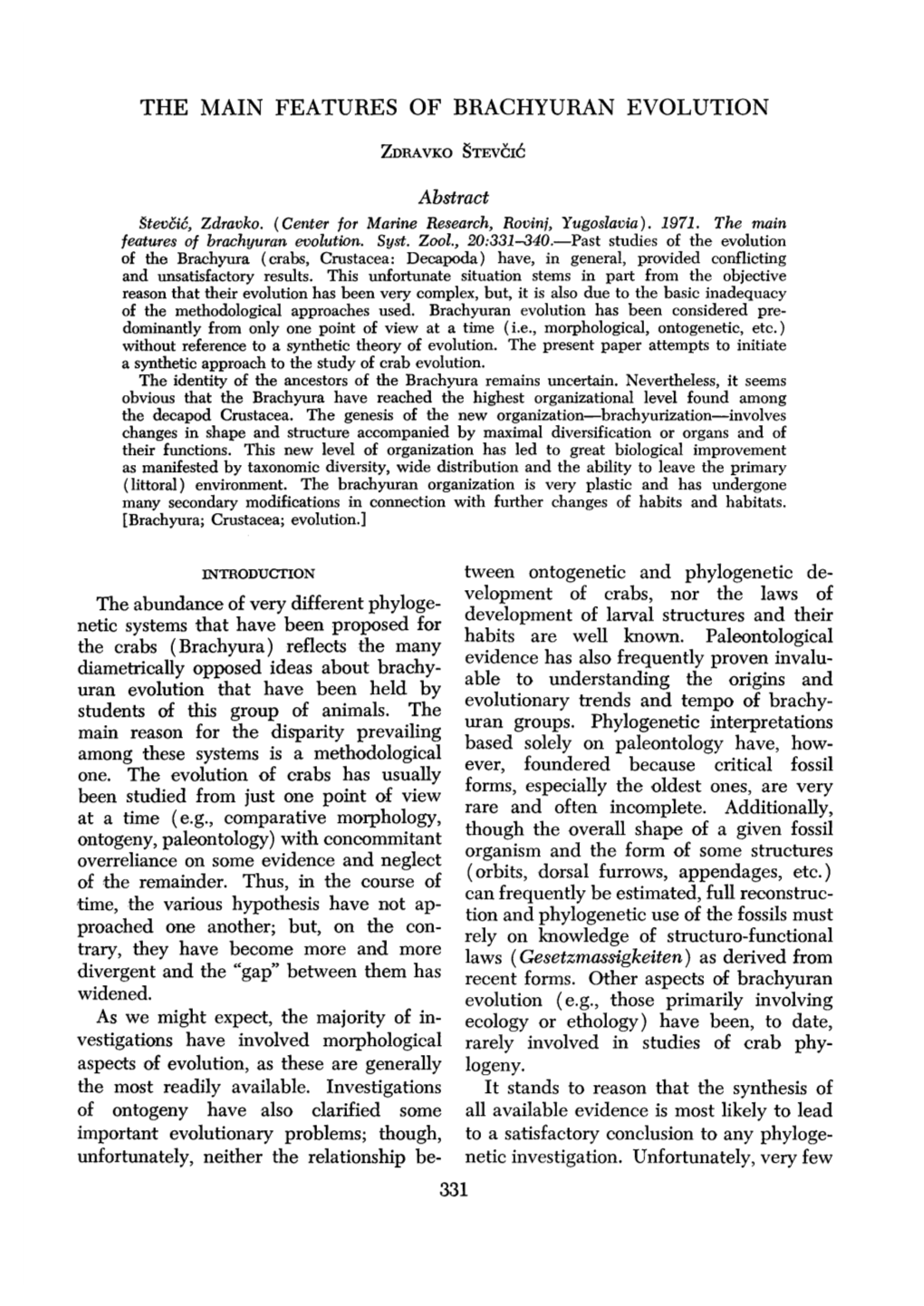 The Main Features of Brachyuran Evolution