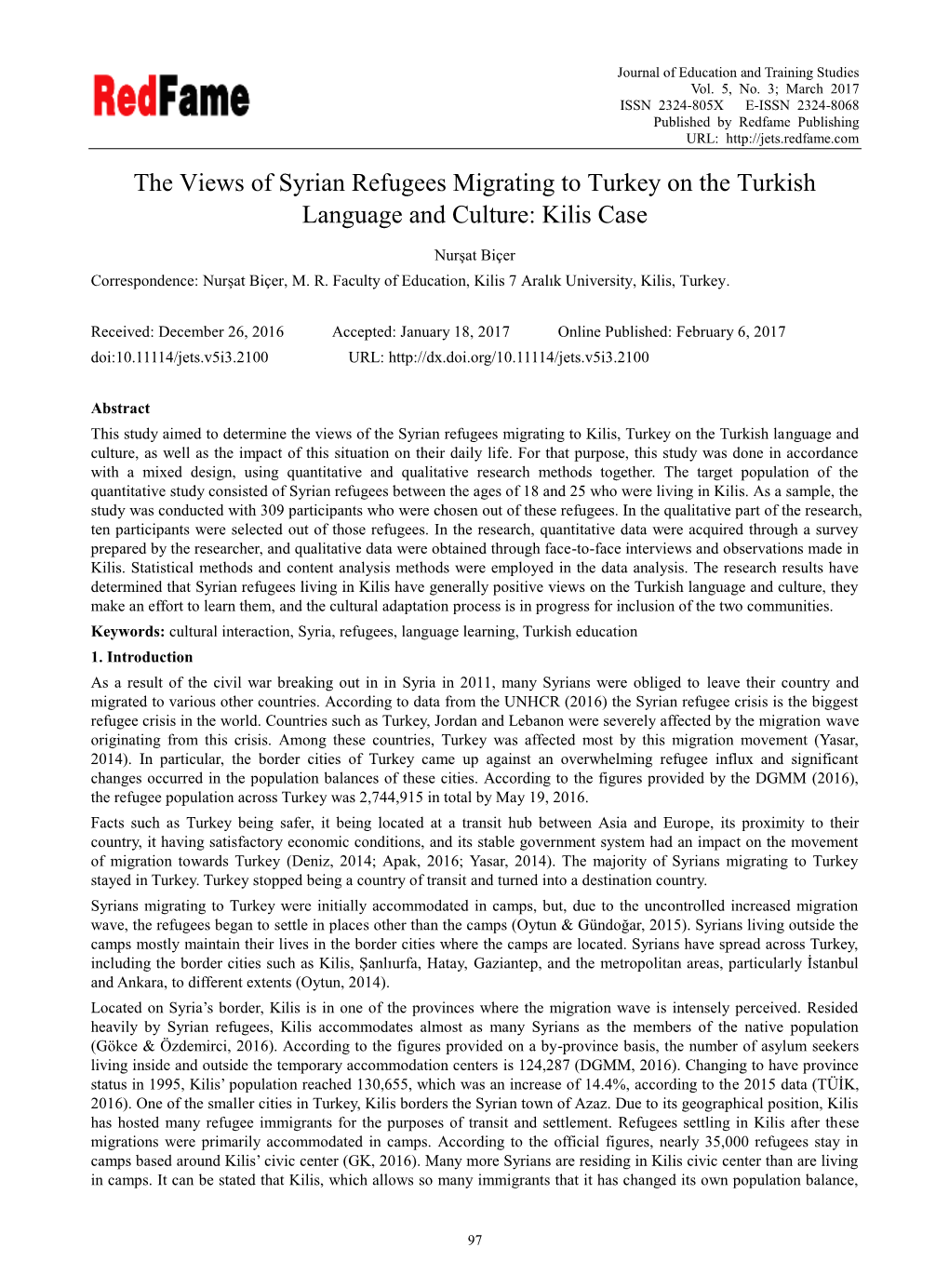 The Views of Syrian Refugees Migrating to Turkey on the Turkish Language and Culture: Kilis Case