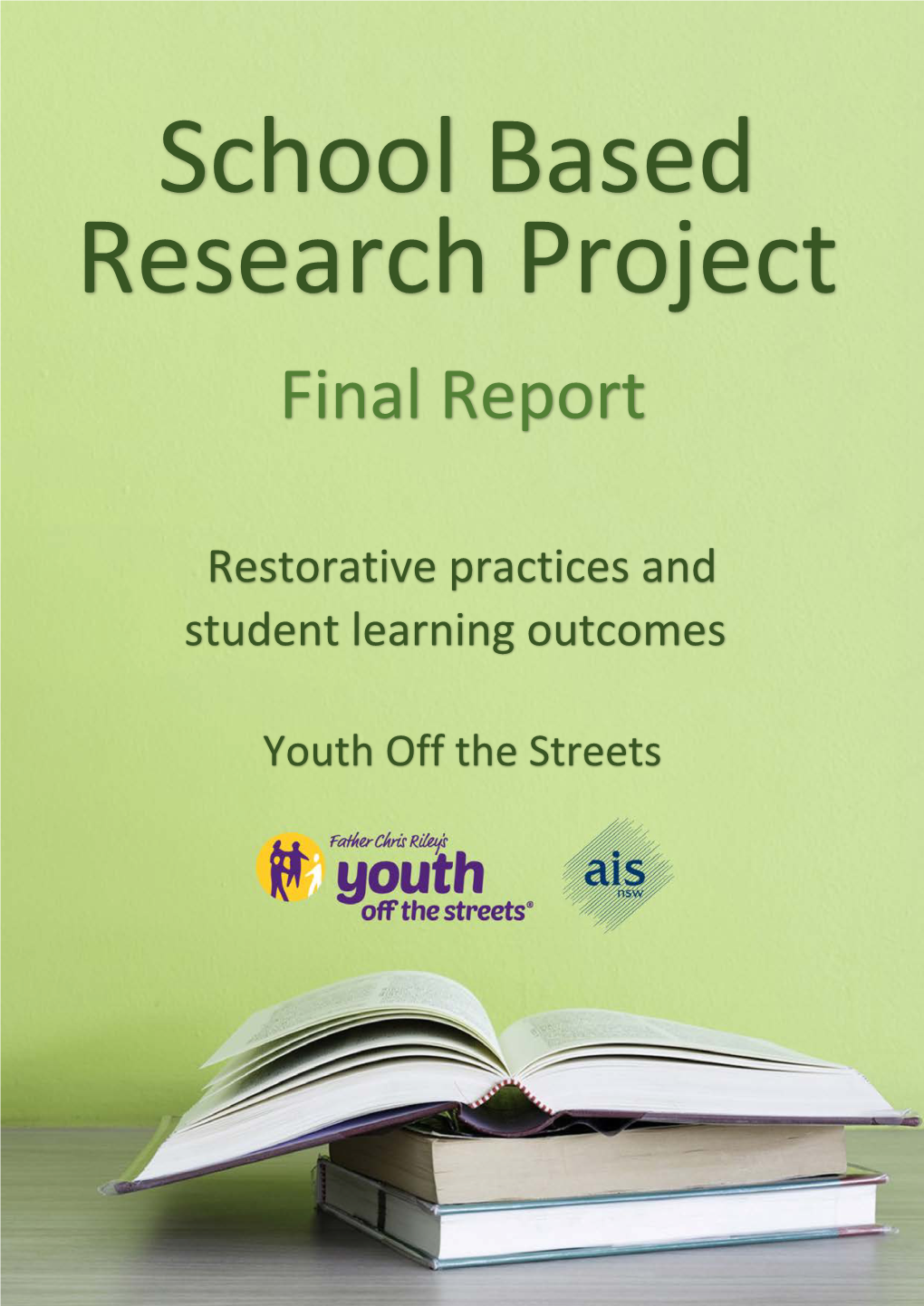 School Based Research Project Final Report Youth Off The