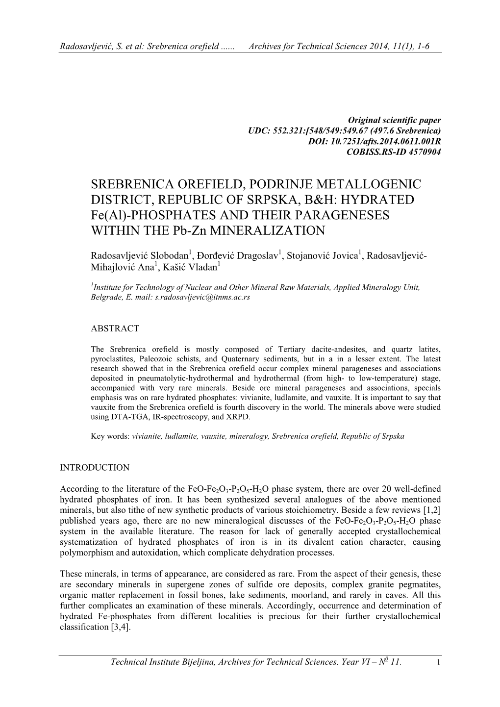 SREBRENICA OREFIELD, PODRINJE METALLOGENIC DISTRICT, REPUBLIC of SRPSKA, B&H: HYDRATED Fe(Al)-PHOSPHATES and THEIR PARAGENES