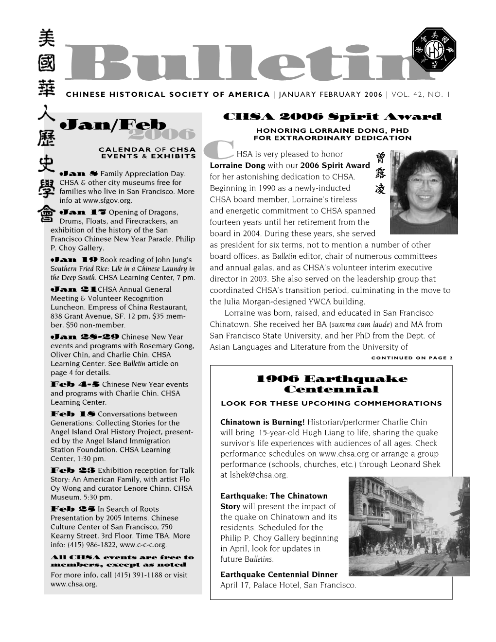 Bulletin CHINESE HISTORICAL SOCIETY of AMERICA | JANUARY FEBRUARY 2006 | VOL