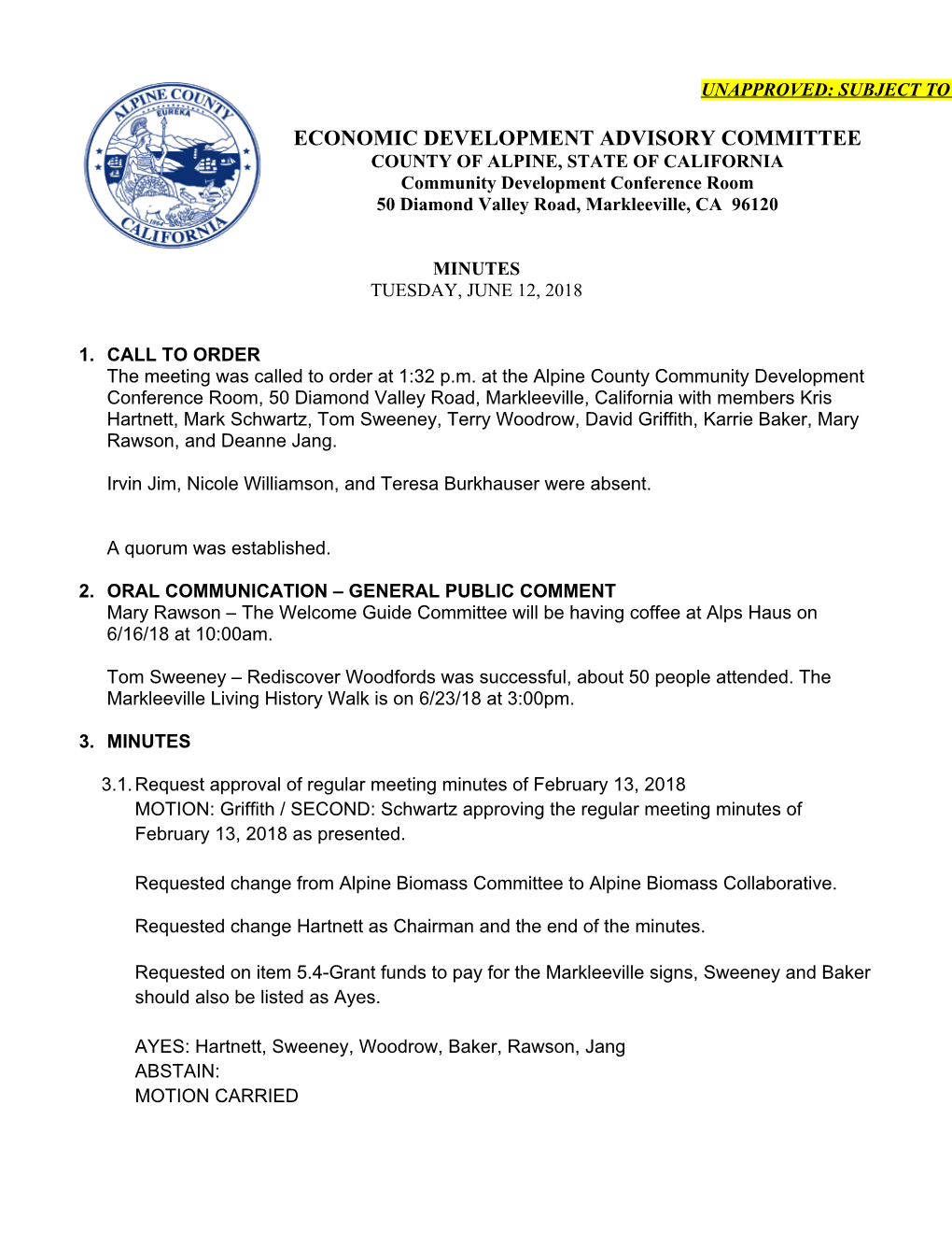 ECONOMIC DEVELOPMENT ADVISORY COMMITTEE COUNTY of ALPINE, STATE of CALIFORNIA Community Development Conference Room 50 Diamond Valley Road, Markleeville, CA 96120