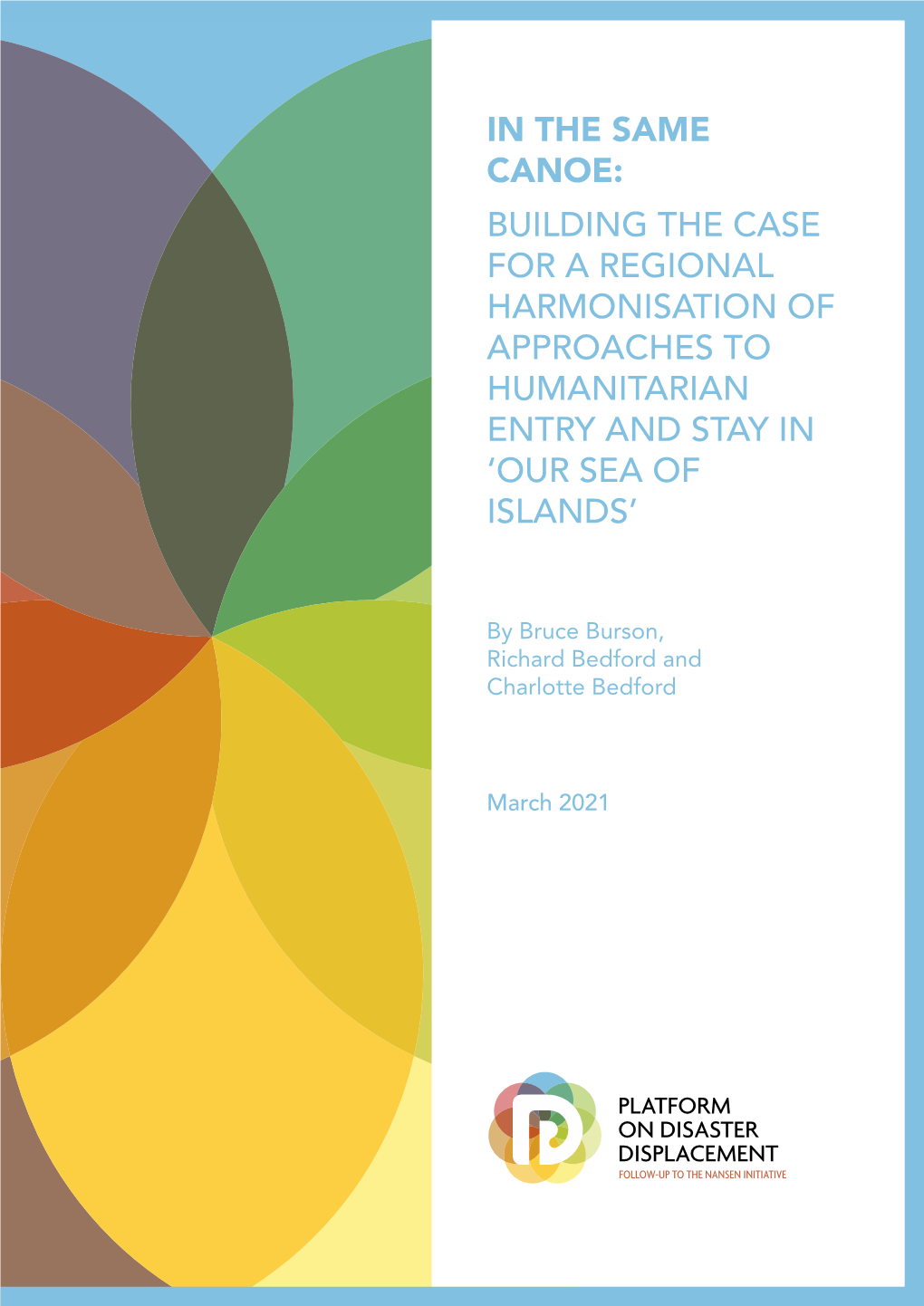 In the Same Canoe: Building the Case for a Regional Harmonisation of Approaches to Humanitarian Entry and Stay in ‘Our Sea of Islands’