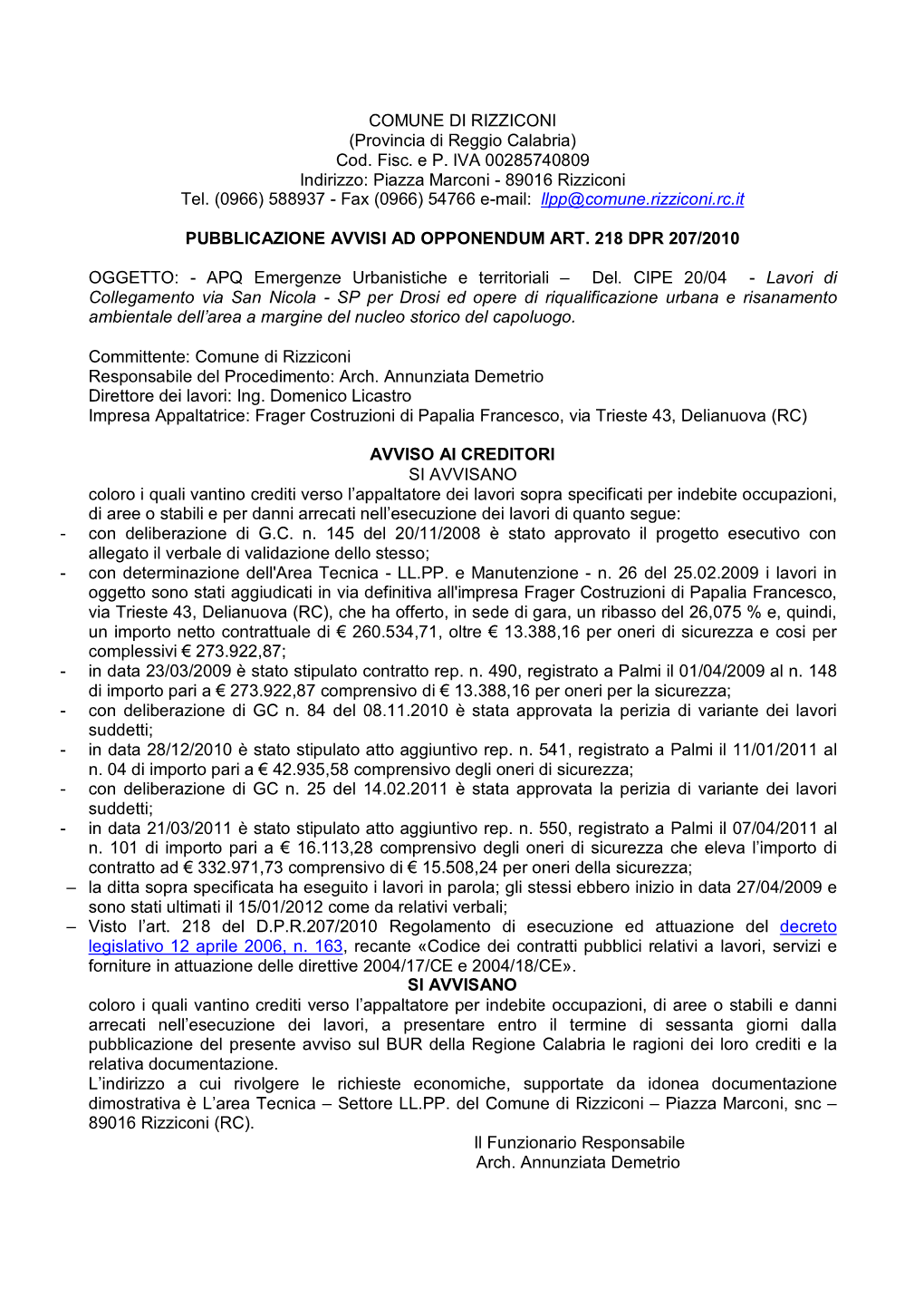 COMUNE DI RIZZICONI (Provincia Di Reggio Calabria) Cod. Fisc. E P