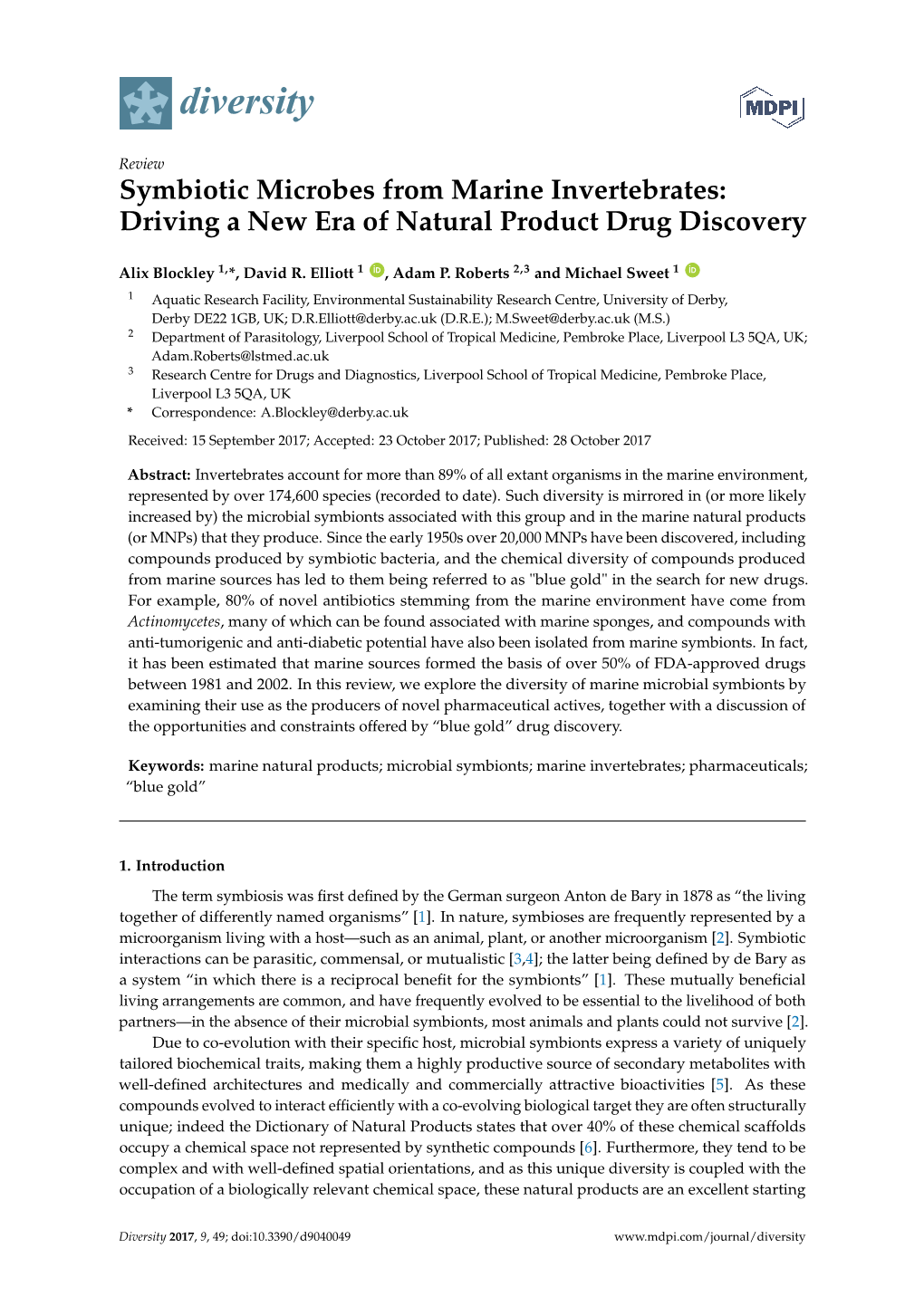 Symbiotic Microbes from Marine Invertebrates: Driving a New Era of Natural Product Drug Discovery