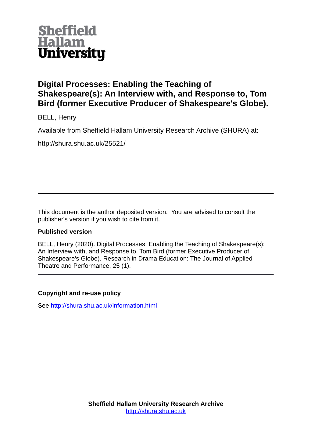 Digital Processes: Enabling the Teaching of Shakespeare(S): an Interview With, and Response To, Tom Bird (Former Executive Producer of Shakespeare's Globe)