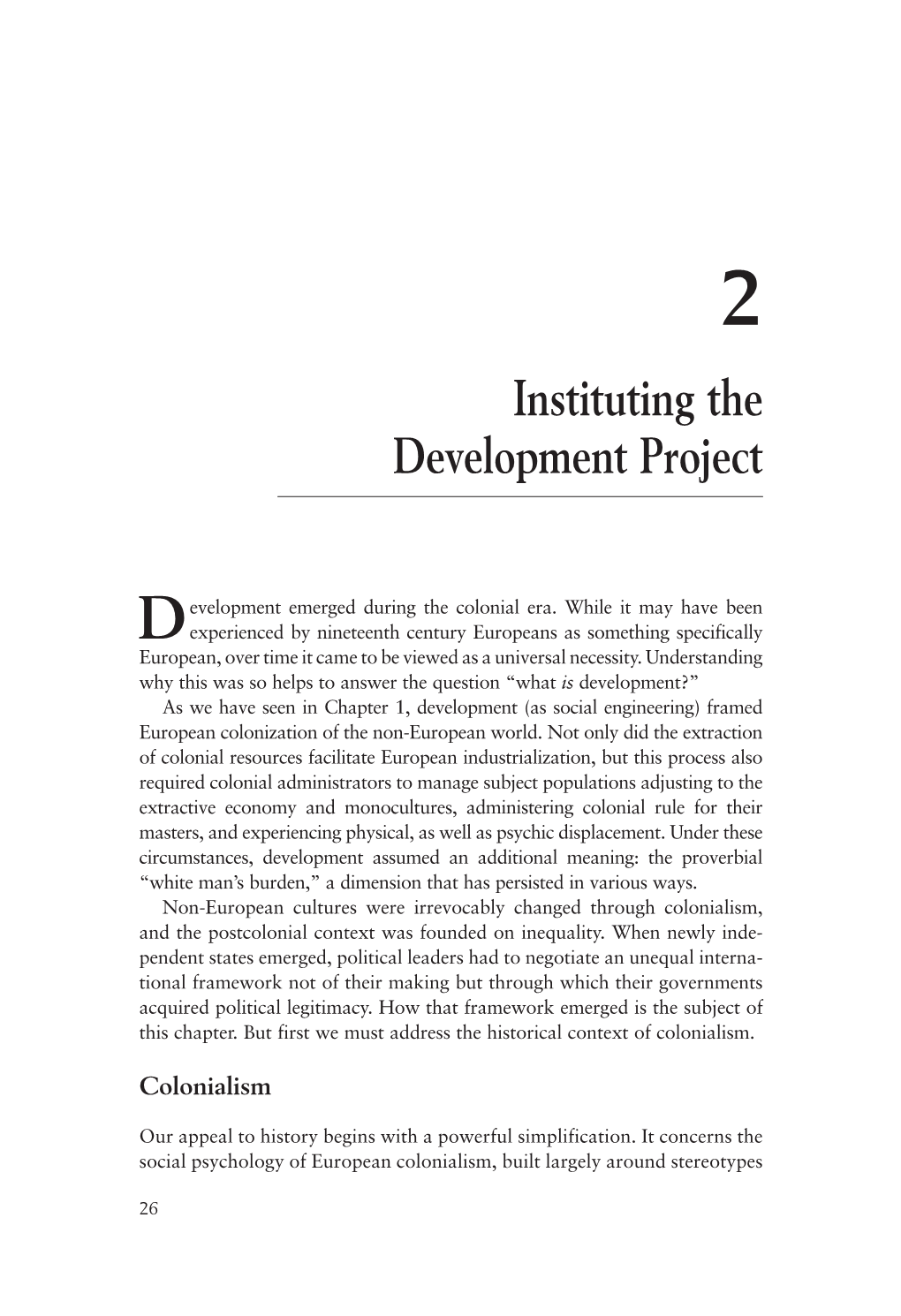 Instituting the Development Project