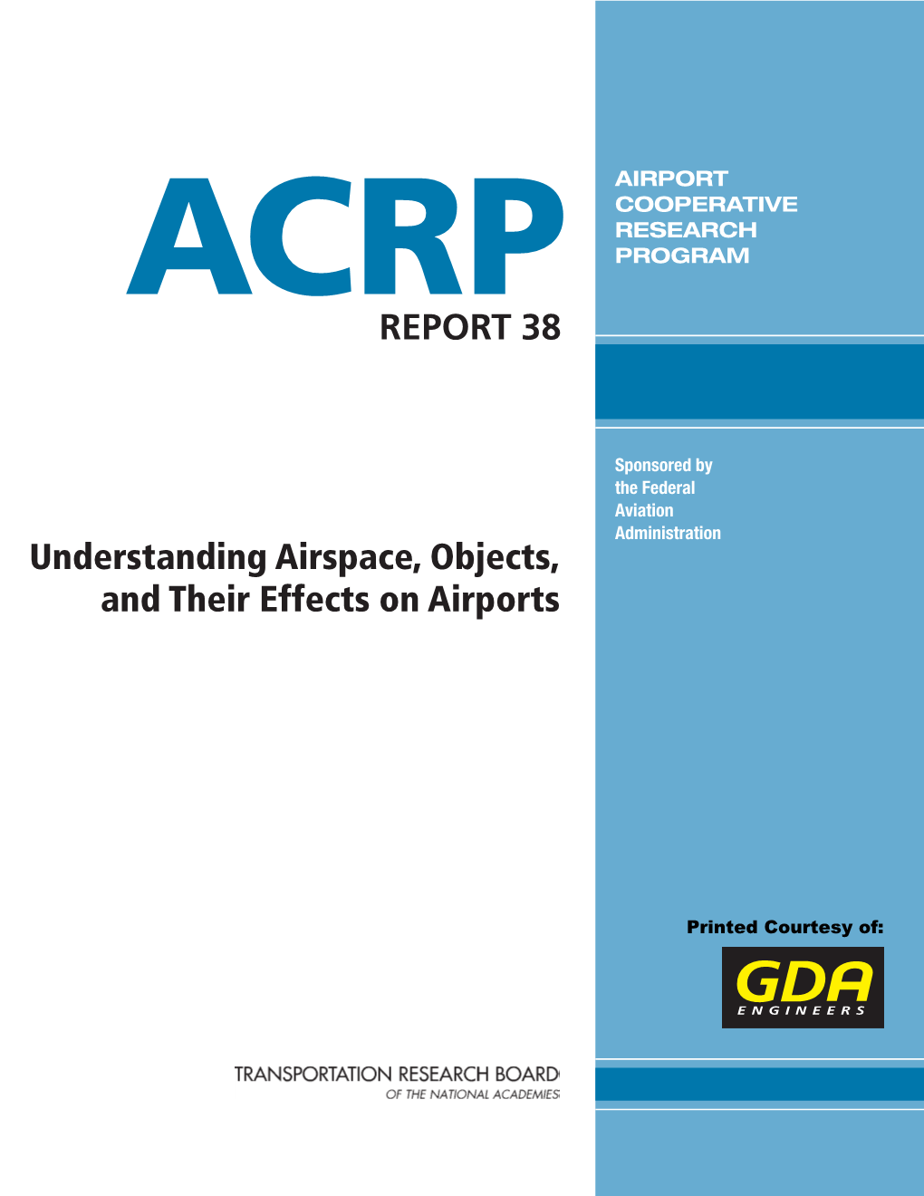 ACRP Report 38 – Understanding Airspace, Objects, and Their Effects