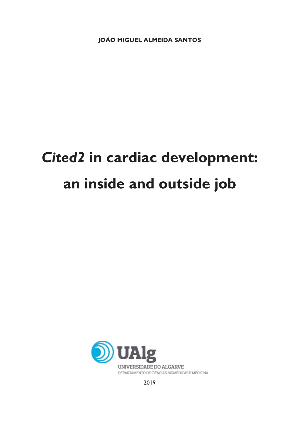 Cited2 in Cardiac Development: an Inside and Outside Job