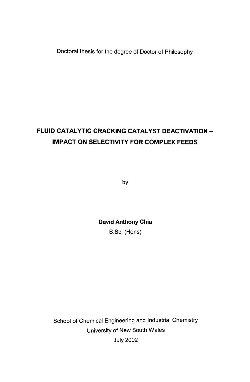 Fluid Catalytic Cracking Catalyst Deactivation - Impact on Selectivity for Complex Feeds