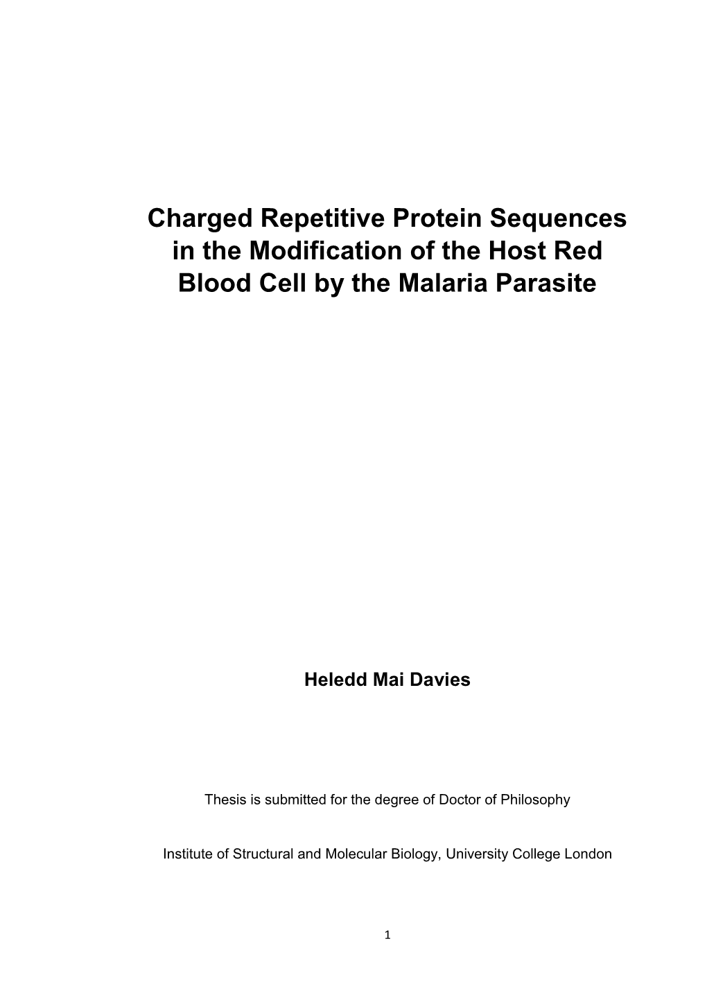 Charged Repetitive Protein Sequences in the Modification of the Host Red Blood Cell by the Malaria Parasite