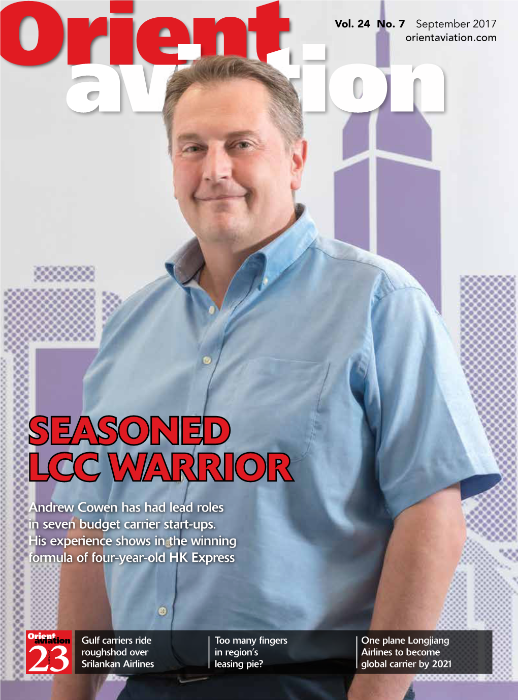 SEASONED LCC WARRIOR Andrew Cowen Has Had Lead Roles in Seven Budget Carrier Start-Ups