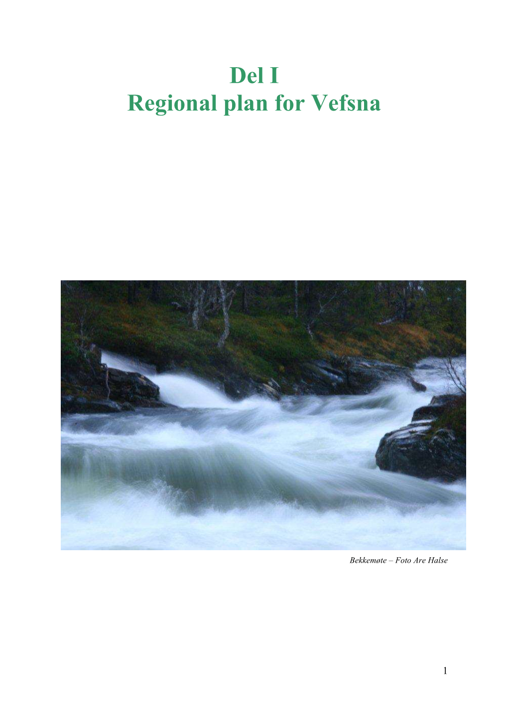 Del I Regional Plan for Vefsna