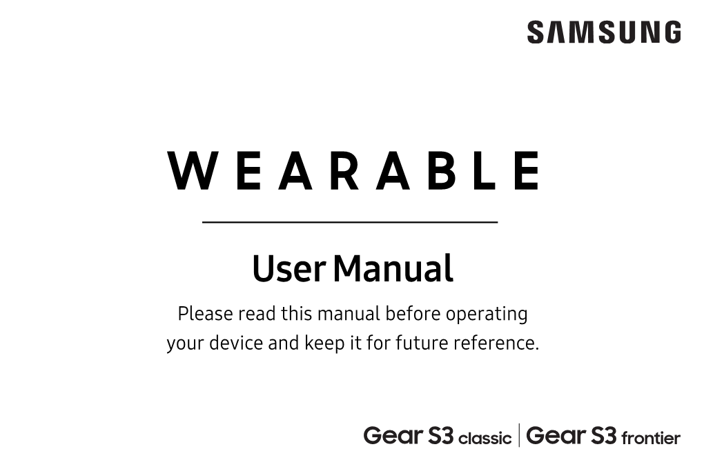 Samsung Galaxy Gear S3 Classic and Frontier R760 and R770 User Manual