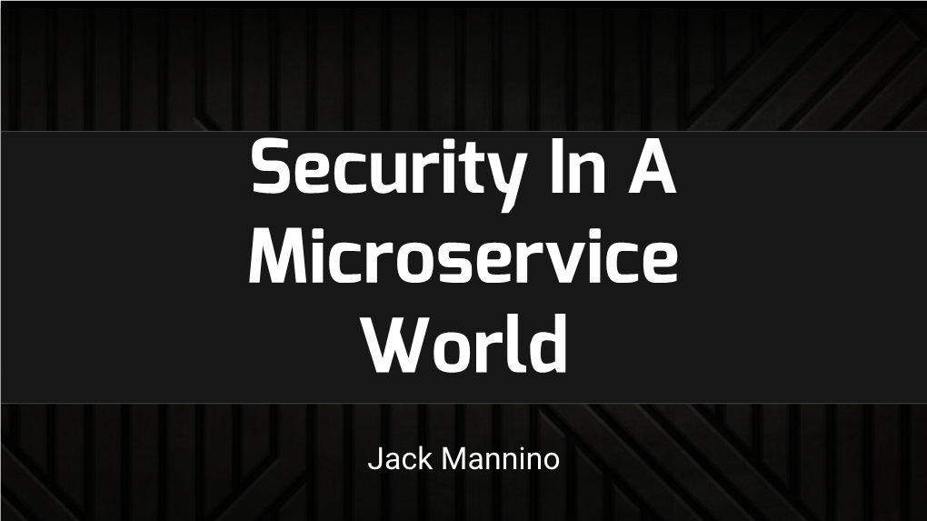 Security in a Microservice World