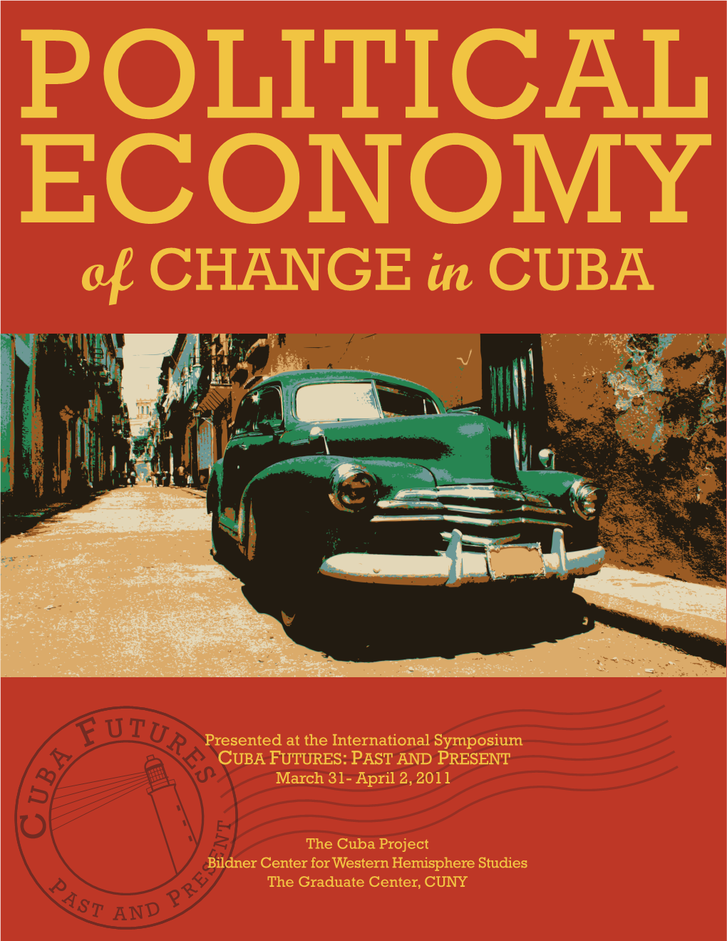 Political Economy of Change in Cuba, Bildner Center