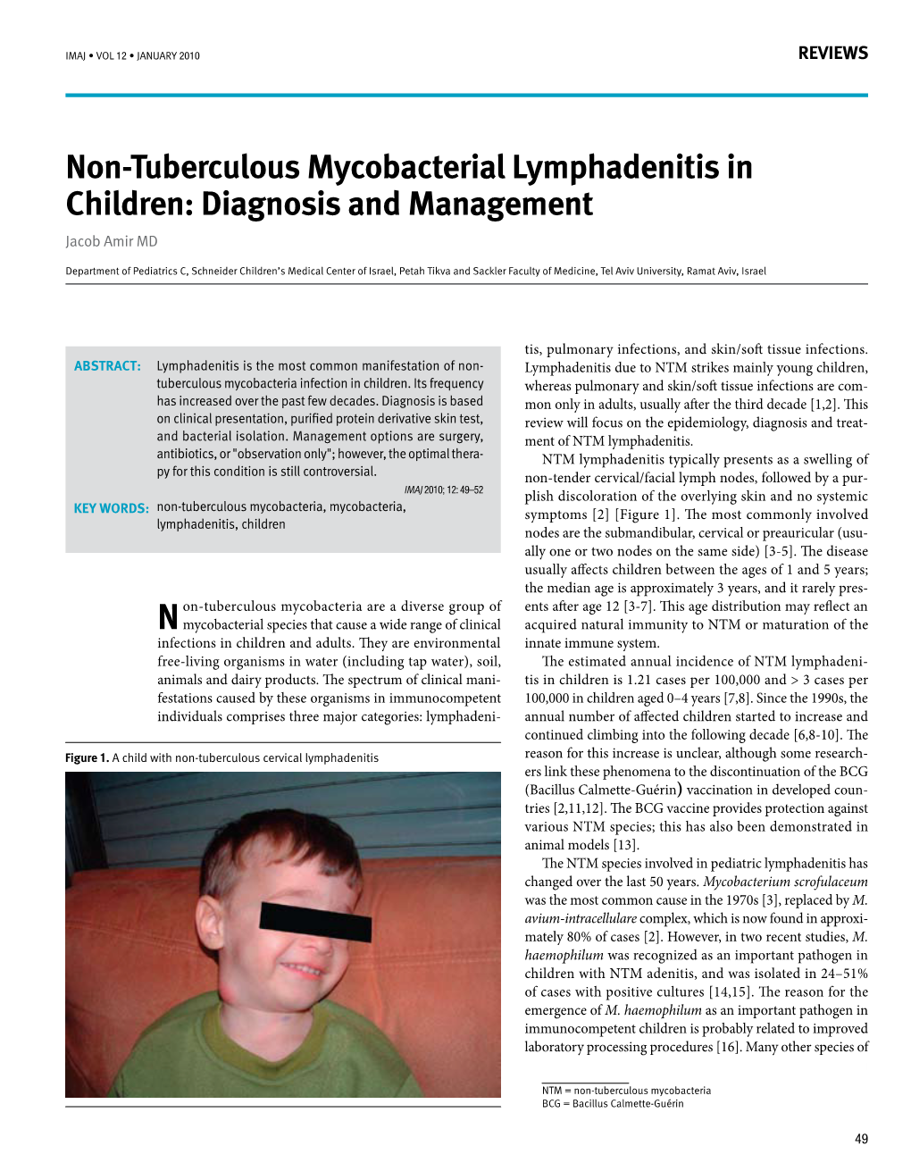 Non-Tuberculous Mycobacterial Lymphadenitis in Children: Diagnosis and Management Jacob Amir MD