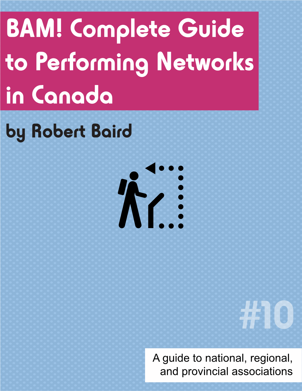 BAM Complete Guide to Performing Networks in Canada-Letter Size-Cover
