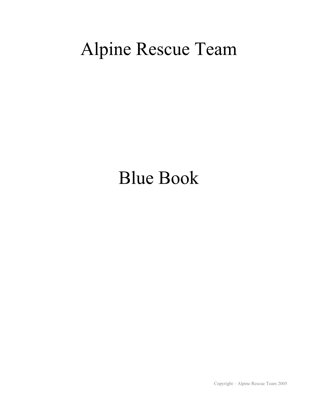 Alpine Rescue Team Blue Book