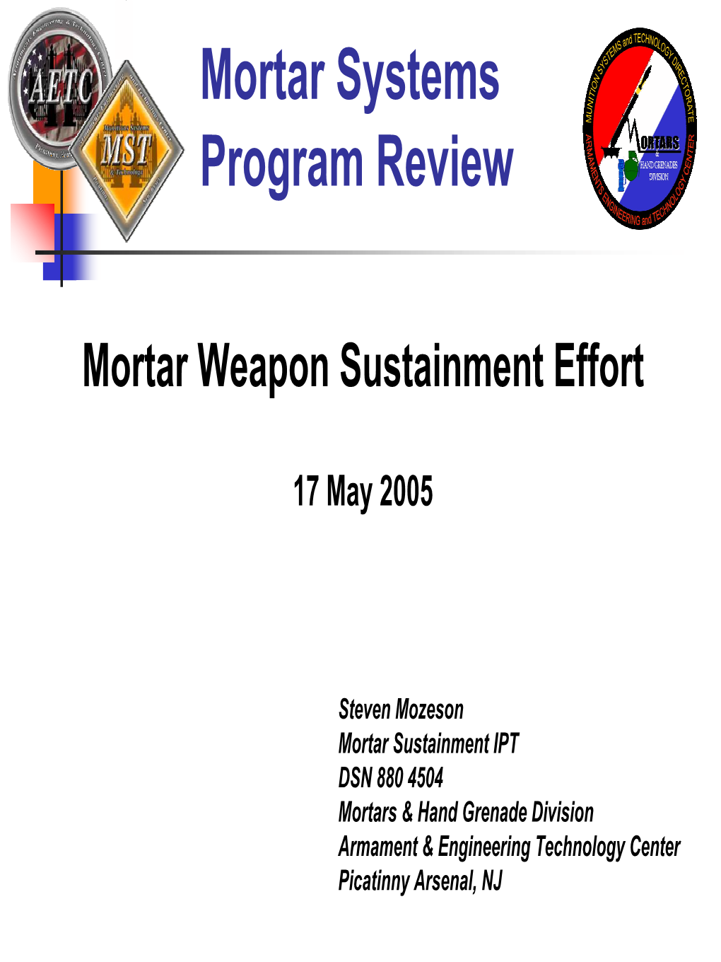 Mortar Systems Program Review