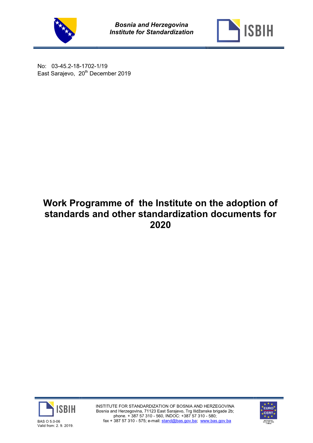 Work Programme of the Institute on the Adoption of Standards and Other Standardization Documents for 2020