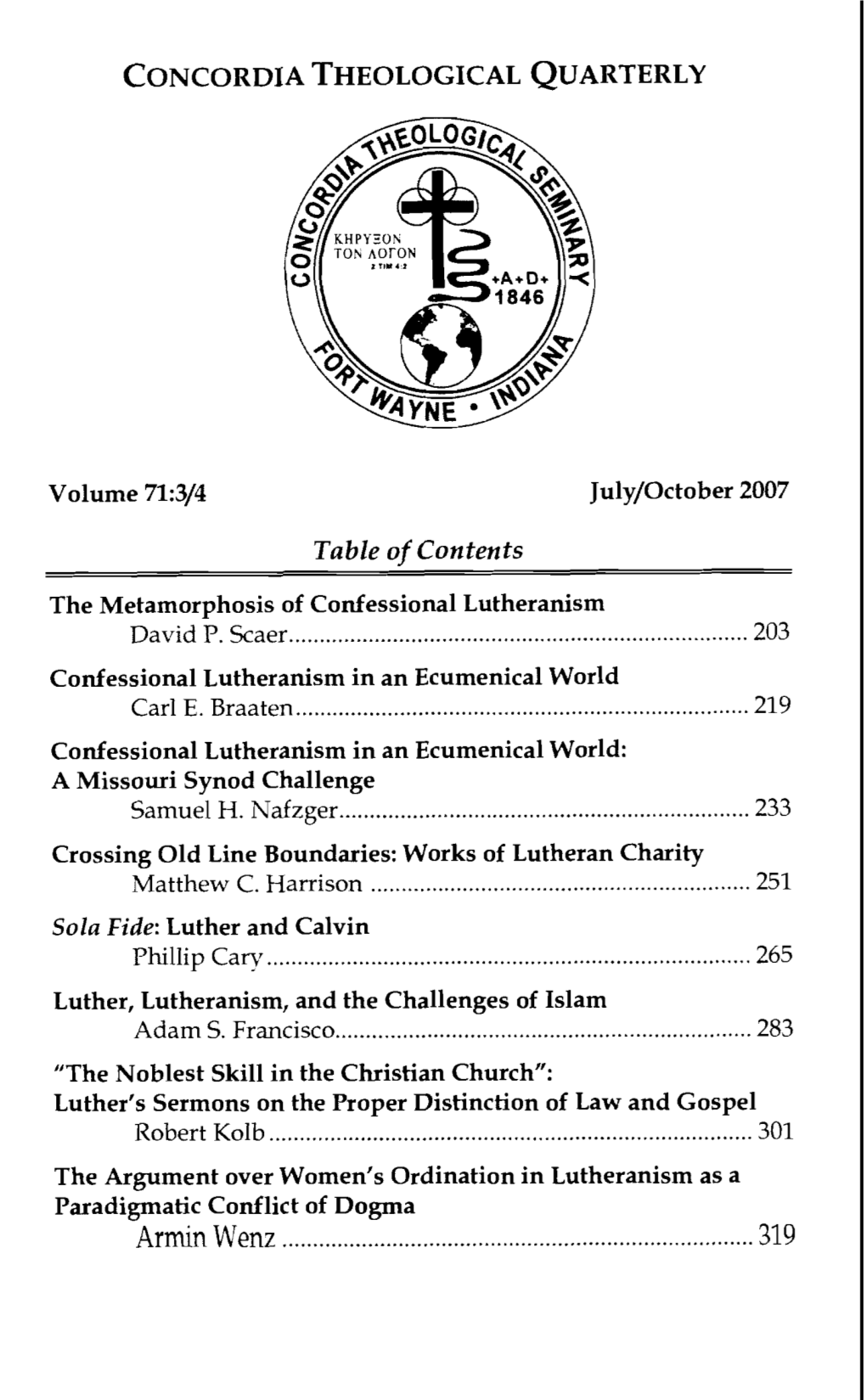 Confessional Lutheranism in an Ecumenical World Carl E