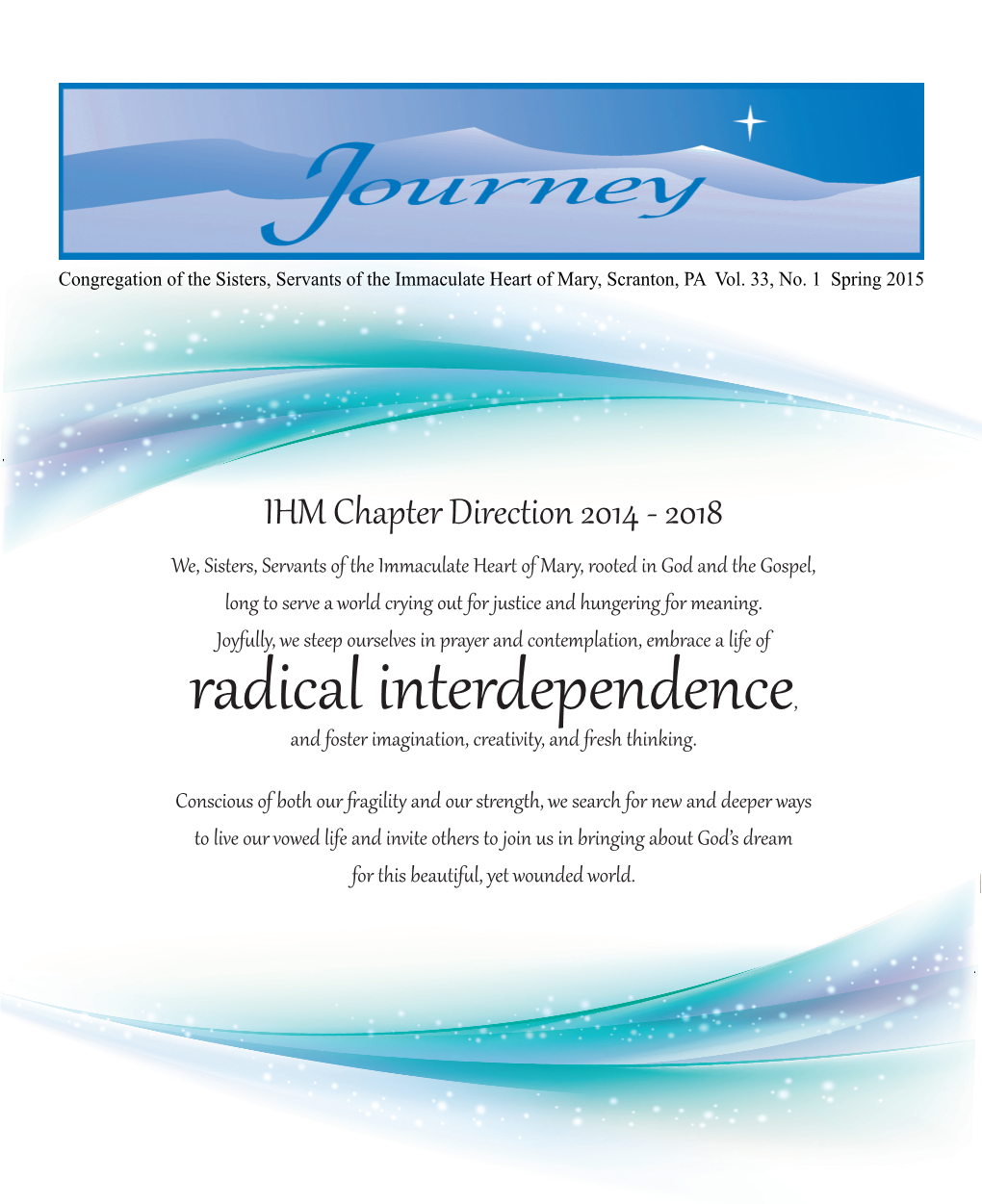 Radical Interdependence