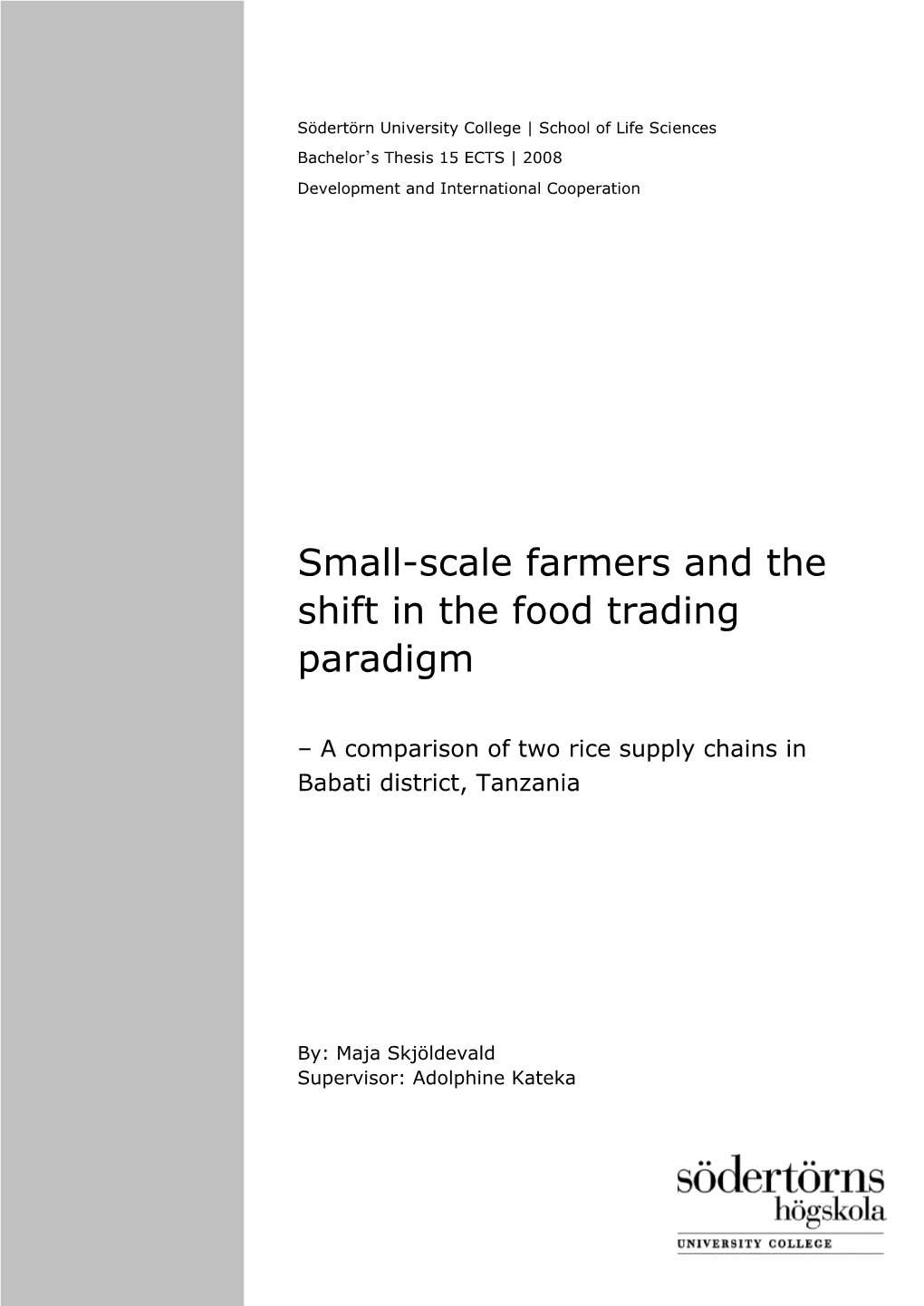 Small-Scale Farmers and the Shift in the Food Trading Paradigm