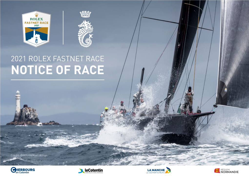 2021 Notice of Race Rolex Fastnet Race 2021 Notice of Race Organising Authority