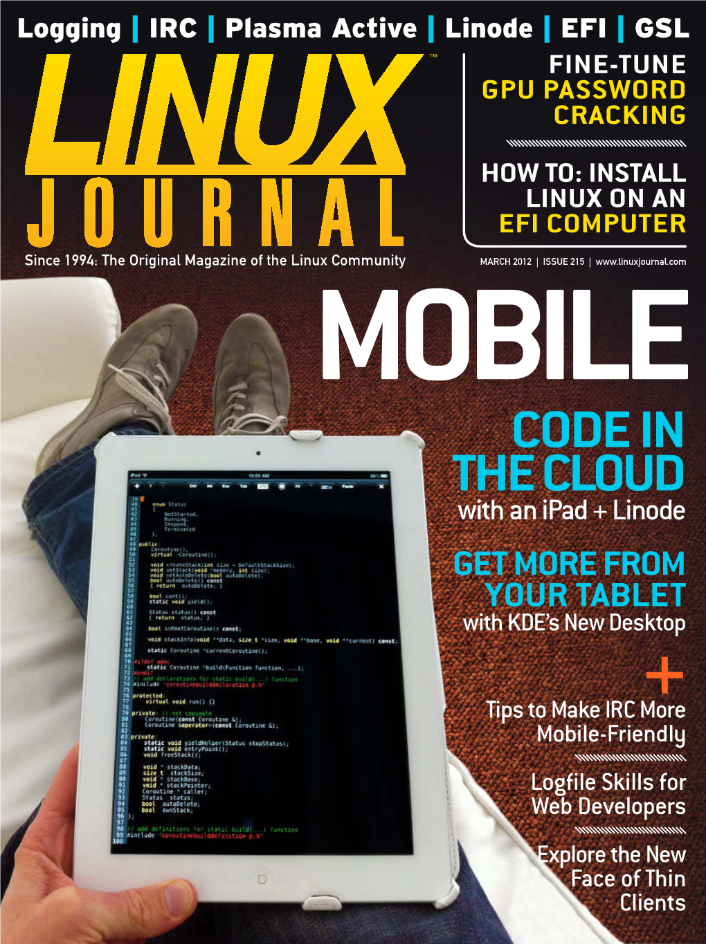 LINUX JOURNAL (ISSN 1075-3583) Is Published Monthly by Belltown Media, Inc., 2121 Sage Road, Ste